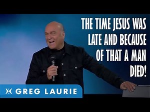 The Time Jesus Showed His Ultimate Power (With Greg Laurie)