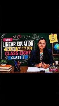 Linear Equations in One Variable | Class 8 Maths Chapter 2 Explaine💯📚