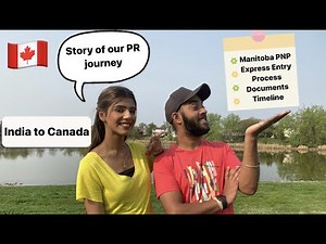 How we got our CANADA PR | Step By Step Process | Express Entry | Manitoba PNP (MPNP)