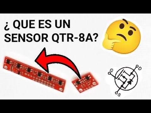 ¿ QUE ES SENSOR QTR-8A Y COMO FUNCIONA ? 🤔🤔🤔🤔🤔🤔🤔🤔