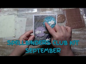 Spellbinders Club Kit September | ‪@spellbinders‬