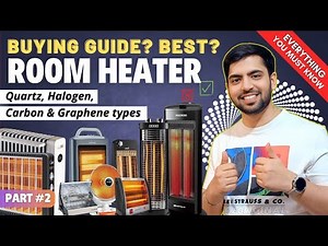 Ultimate Room Heater Guide 2024: Best Quartz, Halogen, Carbon & Graphene Heaters Reviewed [Part 2]