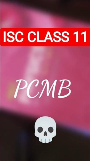 ISC Class 11 PCMB 💀 – Where Legends Are Made