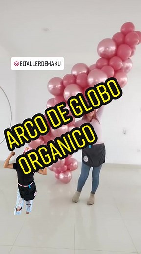 Arco de Globos Orgánico: El Taller de Maku