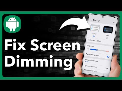 How To Fix Android Screen Keeps Dimming