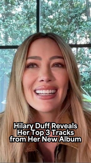 Hilary Duff reveals her current top 3 songs from her new album, "luck...or something." 🎶 | TalkShopLive