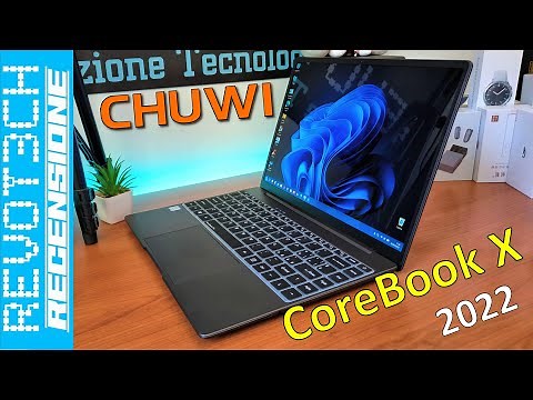 CHUWI CoreBook X 2022 Recensione: Laptop per la Produttività con tanta Autonomia