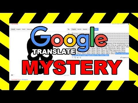 Investigating the CREEPY Google Translate Mystery