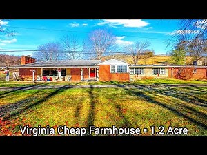 Virginia Farmhouse For Sale | $126k | 1.2+ Acres| Virginia Real Estate For Sale | Mini Farm For Sale