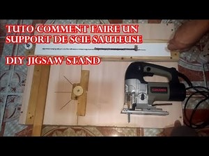 Tuto : Fabriquer un Support de Scie Sauteuse DIY pour Couper Facilement ! / DIY Jigsaw stand