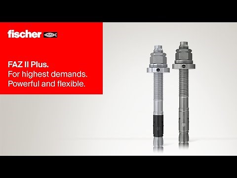 Bolt anchor FAZ II Plus. For highest demands. Powerful and flexible.