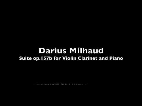 D.Milhaud : Suite op.157b for Violin, Clarinet and Piano