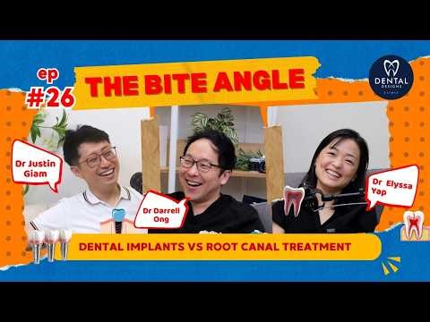 Dental Implant vs Root Canal Explained! (ft Dr Justin, Dr Darrell, Dr Elyssa) | #THEBITEANGLE EP26