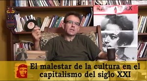 MARX: ALIENACION Y MALESTAR EN LA CULTURA (Néstor Kohan)