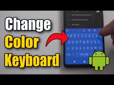 How to Change the Color of your Keyboard on Android Phone (Best Tutorial)