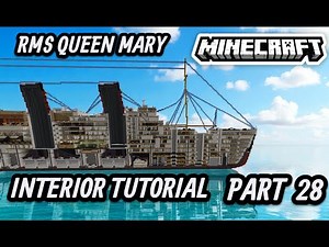 RMS QUEEN MARY INTERIOR TUTORIAL PART 28