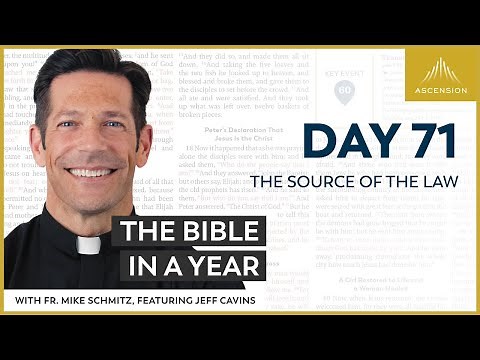 Day 71: The Source of the Law — The Bible in a Year (with Fr. Mike Schmitz)