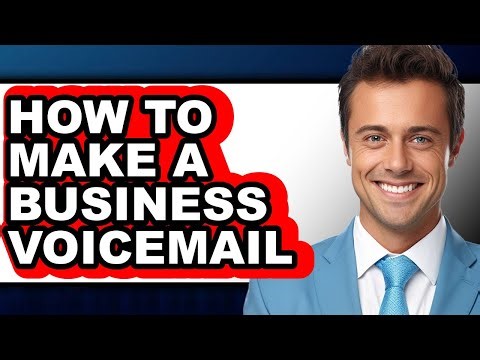 How to Make a Business Voicemail (full Guide)