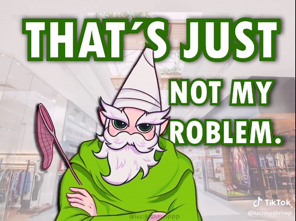 Not My Problem Gnome Animation Meme