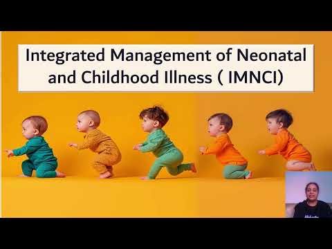 Integrated Management of Neonatal and Childhood Illness (IMNCI)