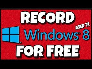 How to record your computer screen/monitor on Windows 8/7