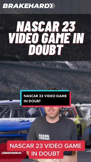 NASCAR 23 Video Game Delayed Indefinitely: What Happened?