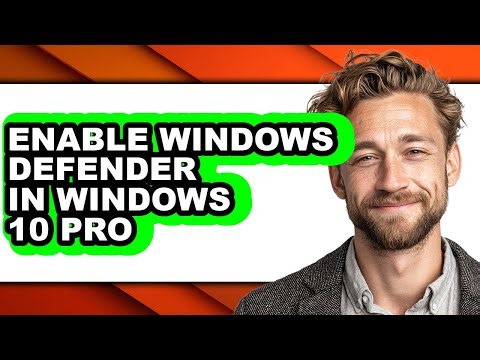 How to Enable Windows Defender in Windows 10 Pro (easy Method)