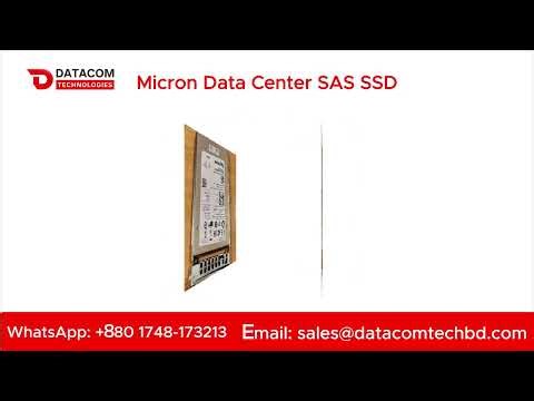Micron SAS SSD Review in BD | Micron Data Center SSD Buying Guide | Datacom Technologies Bangladesh