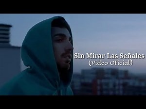 Rels B - Sin Mirar Las Señales (Video)(Concept & Lyric)
