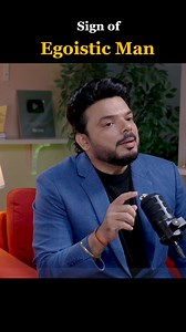 Sign of a egoistic man 👉💯 | Amrendra Gogate