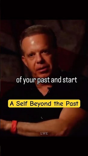 A Self Beyond the Past #joedispenza #lifechanging