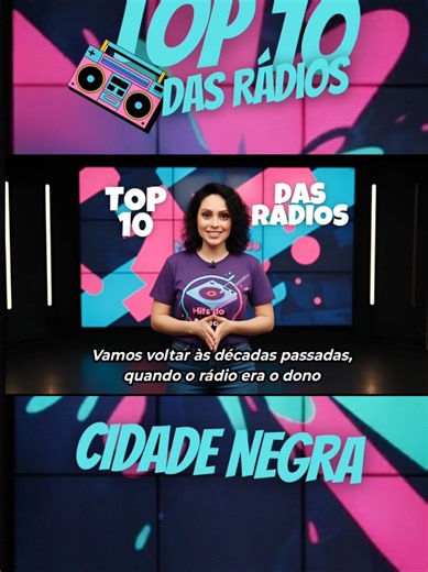 Top 10 Rádio Cidade Negra: Hits do Passado
