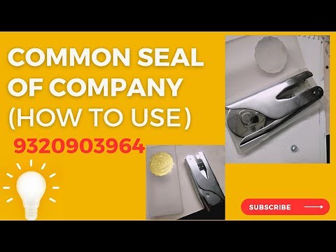 Common Seal of Company || How to use Common Seal Steel ||
