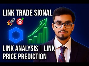 LINK TRADE SIGNAL 🚀🎯 | LINK ANALYSIS | LINK PRICE PREDICTION