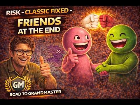 Risk - Classic Fixed - Road to Grandmaster: Friends at the End