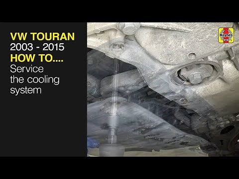 How to Service the cooling system on the VW Touran 2003 to 2015
