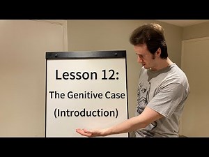 Ancient Greek Lesson 12: The Genitive Case (Introduction)