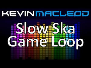 Kevin MacLeod: Slow Ska Game Loop