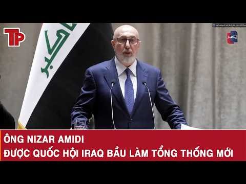 Ông Nizar Amidi được Quốc hội Iraq bầu làm Tổng thống mới