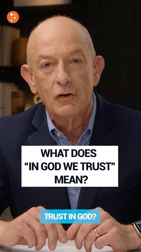 What Does “In God We Trust” Mean?