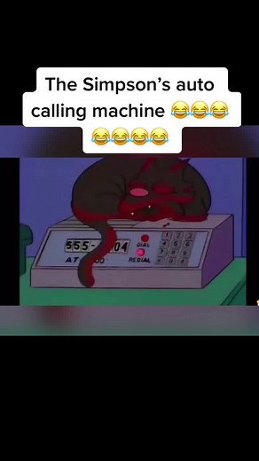 The Simpson’s Auto Calling Machine