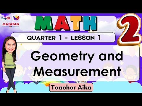 MATH 2 QUARTER 1 LESSON 1 MATATAG - Geometry and Measurement #matatagcurriculum REVISED K-12