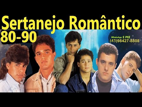 Sertanejo Românticas Anos 80-90 ``As Melhores Músicas Antigas