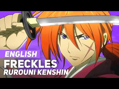 Rurouni Kenshin - "Freckles" (Opening) | ENGLISH ver | AmaLee