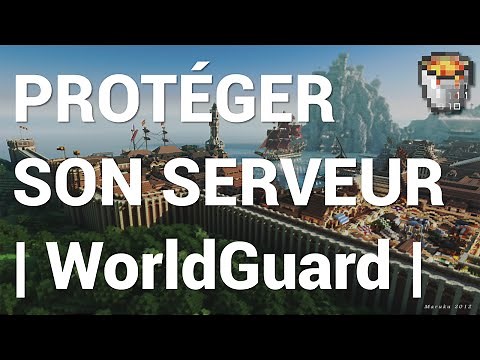 Protéger son serveur (WorldGuard) - Tutos Plugins