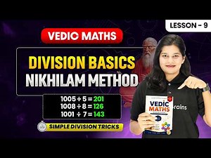Nikhilam Method (Simple Division Tricks) - Division Basics | Vedic Maths Complete Course