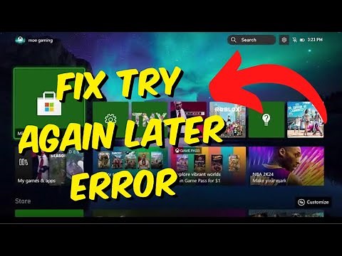 How To Fix Xbox ONE / Series X / S Error "Oops, Not sure what happened there Please try again later"