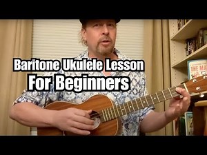 BARITONE UKULELE LESSONS for BEGINNERS w/ TABS
