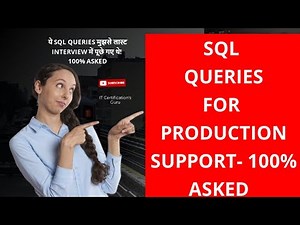 SQL Queries for Production Support | SQL Queries for Application support - 100% Asked SQL Queries
