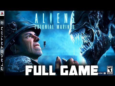 ALIENS COLONIAL MARINES -Full PS3 Gameplay Walkthrough | FULL GAME Longplay